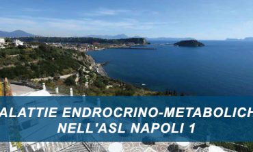 MALATTIE ENDROCRINO-METABOLICHE NELL’ASL NAPOLI 1